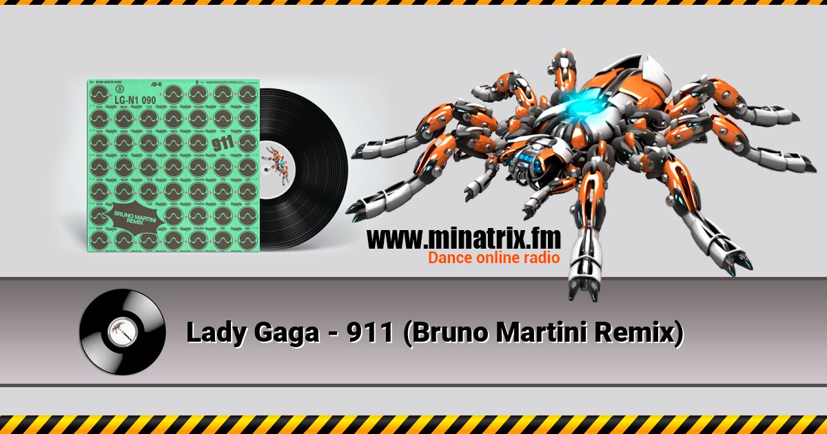 Lady Gaga - 911 (Bruno Martini Remix) Listen online and download MP3