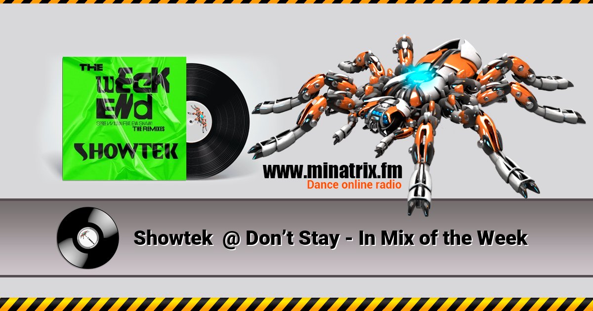 Showtek @ Don’t Stay - In Mix of the Week Showtek @ Don’t Stay - In Mix of the Week Listen online and download MP3