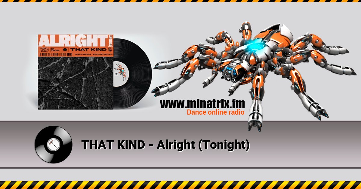 THAT KIND - Alright (Tonight) Listen online and download MP3