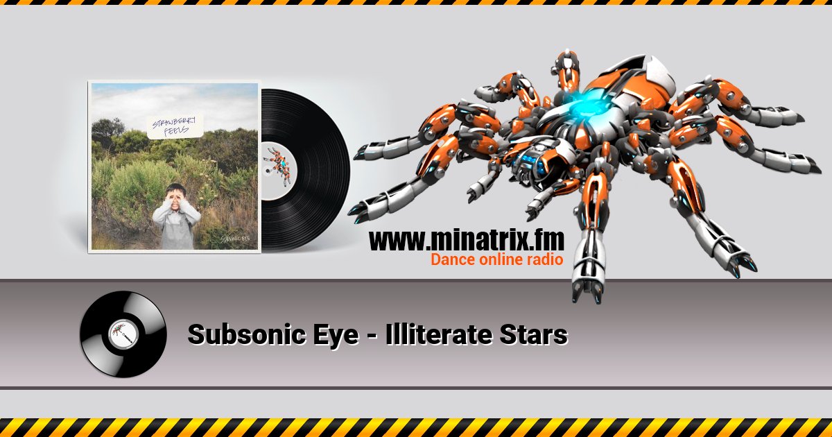 Subsonic Eye - Illiterate Stars Subsonic Eye - Illiterate Stars Listen online and download MP3