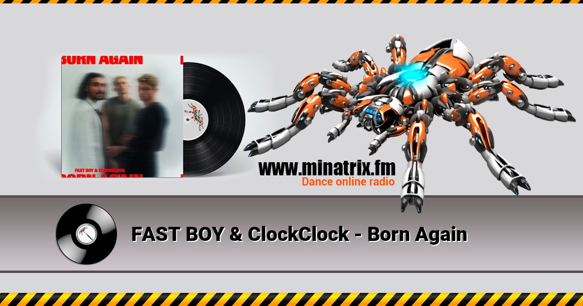 FAST BOY & ClockClock - Born Again FAST BOY & ClockClock - Born Again Listen online and download MP3