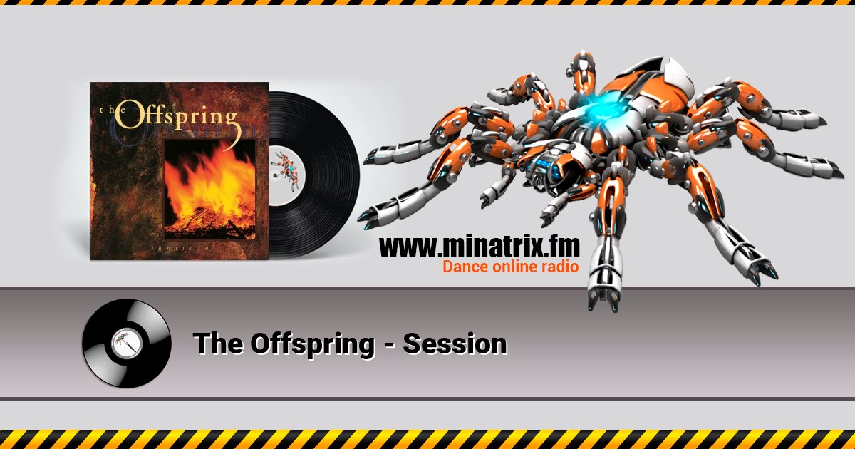 The Offspring - Session The Offspring - Session Listen online and download MP3