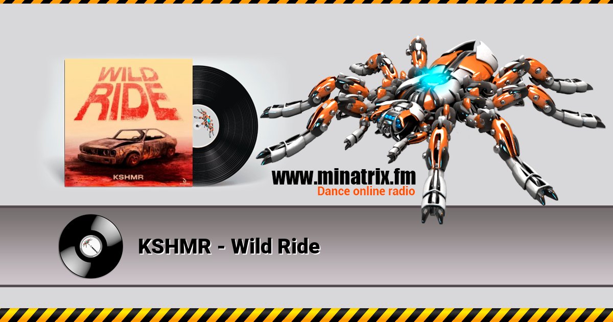 KSHMR - Wild Ride Listen online and download MP3