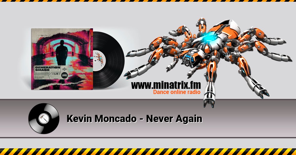 Kevin Moncado - Never Again Listen online and download MP3