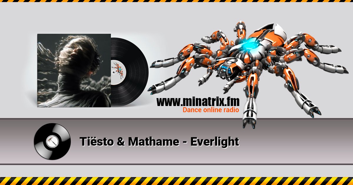 Tiësto & Mathame - Everlight Listen online and download MP3