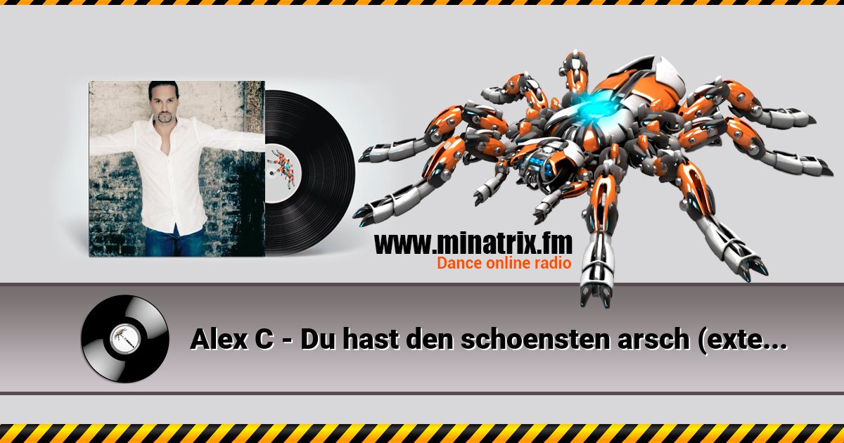 Alex C - Du hast den schoensten arsch (extended dutsch version) Listen online and download MP3