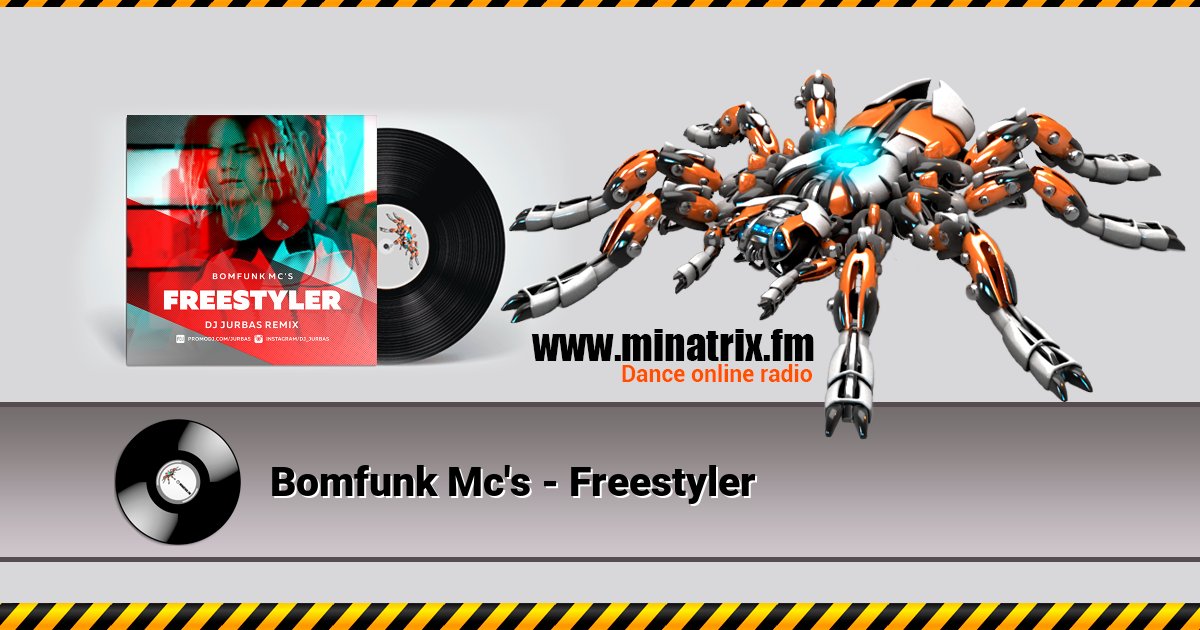 Bomfunk Mc's - Freestyler Listen online and download MP3