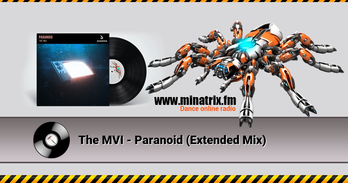 The MVI - Paranoid (Extended Mix) Listen online and download MP3