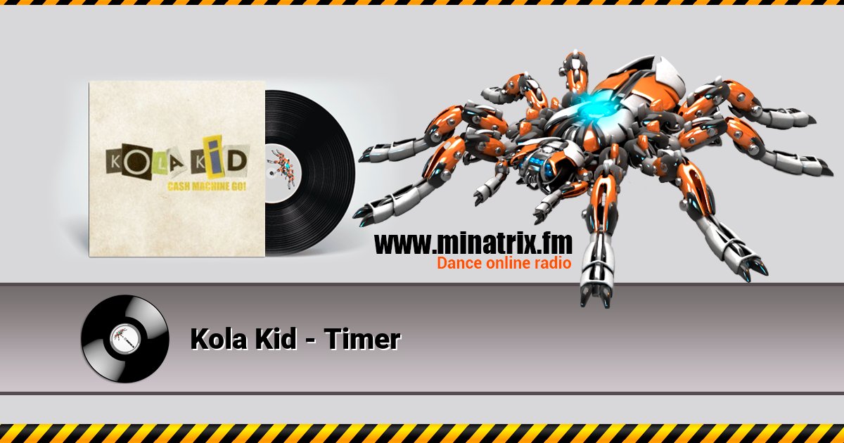 Kola Kid - Timer Listen online and download MP3