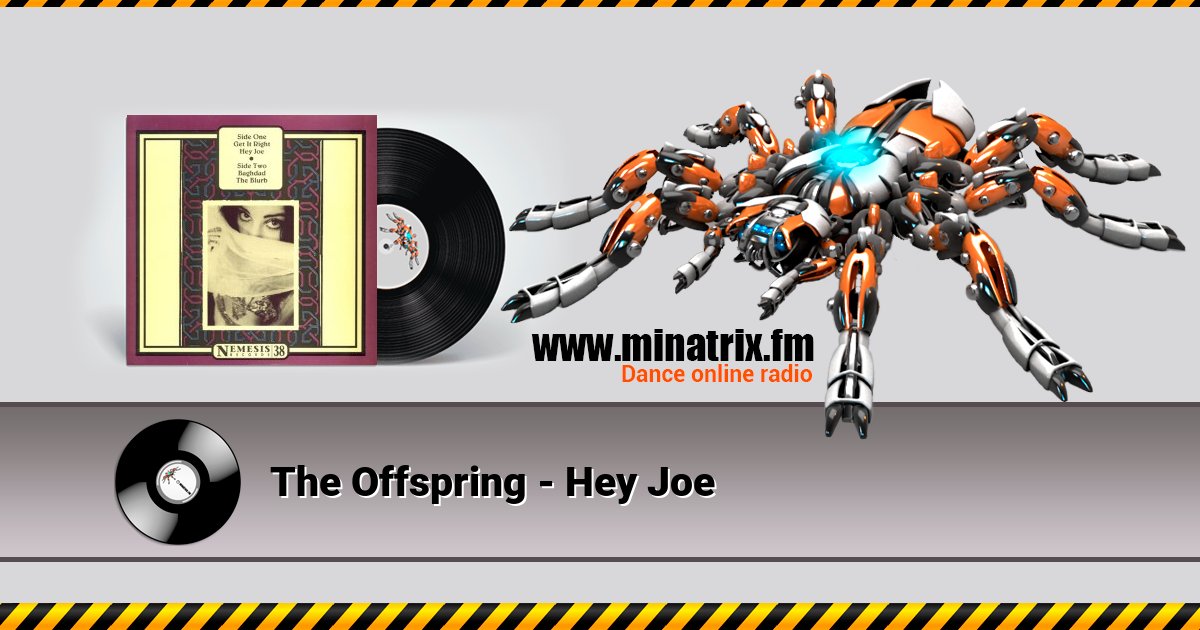 The Offspring - Hey Joe Слухати онлайн та завантажити MP3