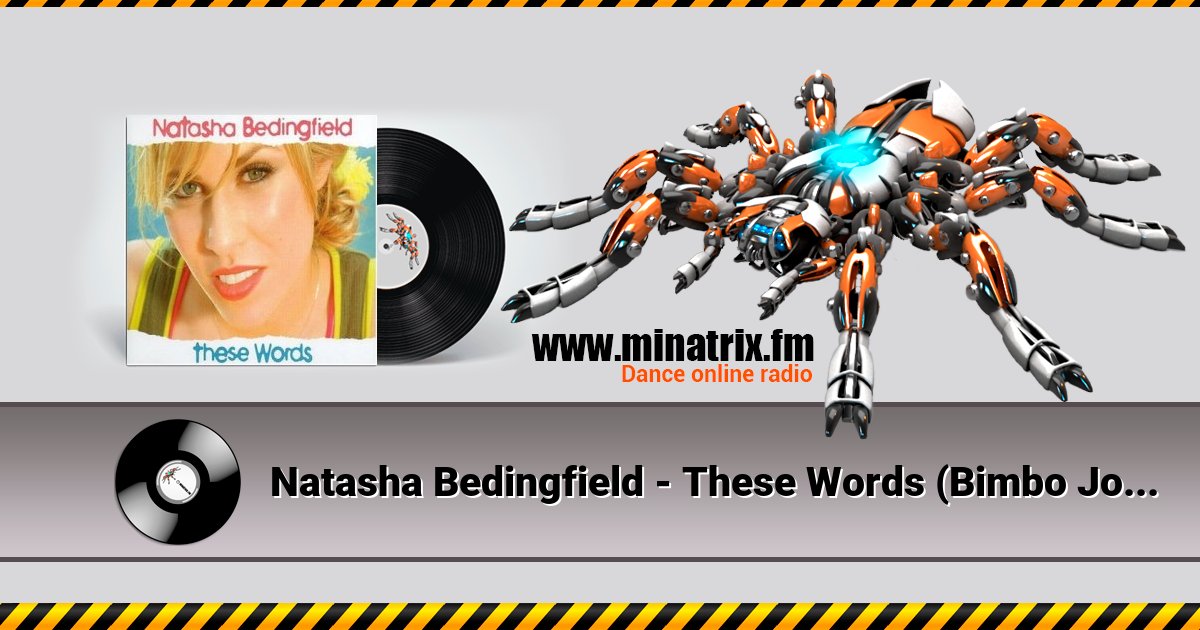Natasha Bedingfield - These Words (Bimbo Jones Remix) Listen online and download MP3