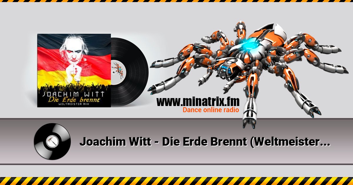 Joachim Witt - Die Erde Brennt (Weltmeister Mix) Joachim Witt - Die Erde Brennt (Weltmeister Mix) Listen online and download MP3