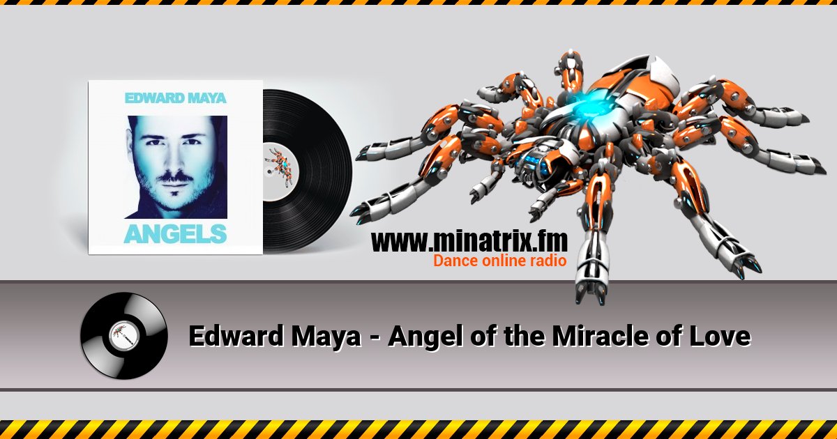 Edward Maya - Angel of the Miracle of Love Listen online and download MP3