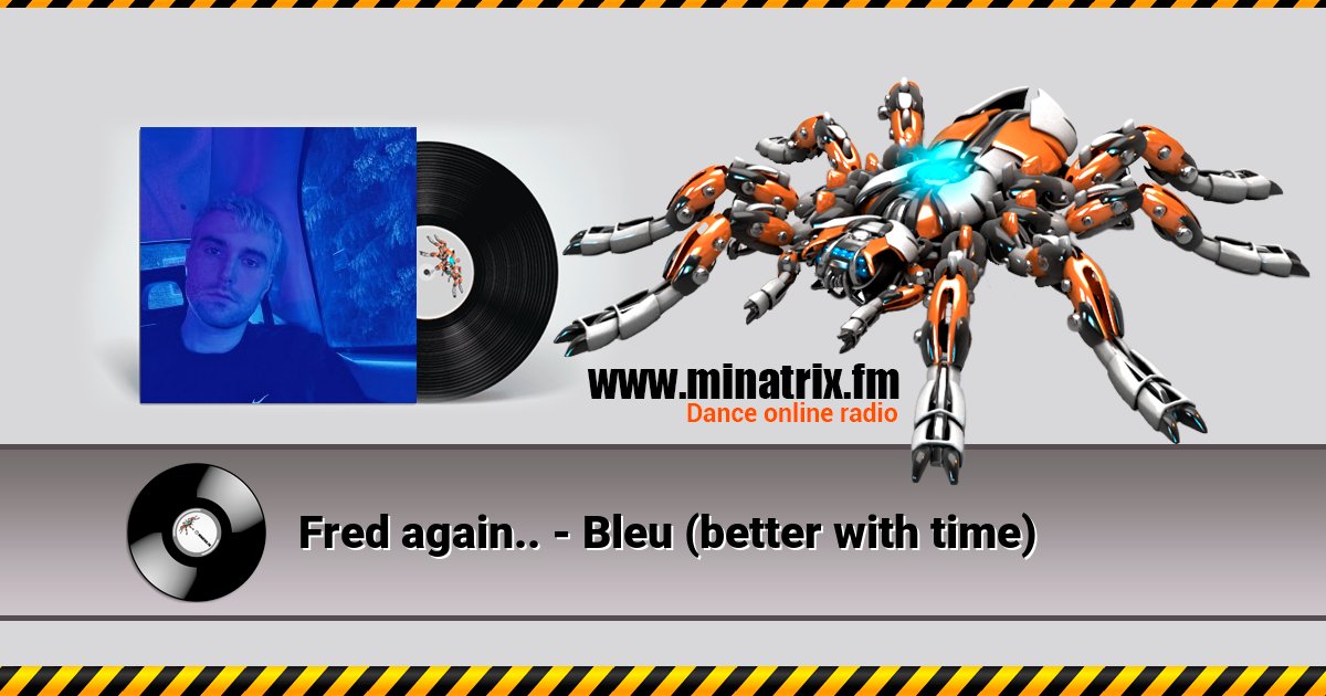 Fred again.. - Bleu (better with time) Listen online and download MP3