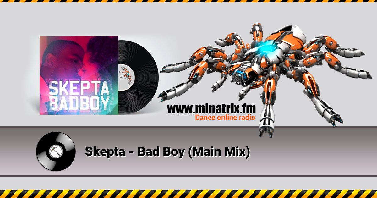 Skepta - Bad Boy (Main Mix) Listen online and download MP3