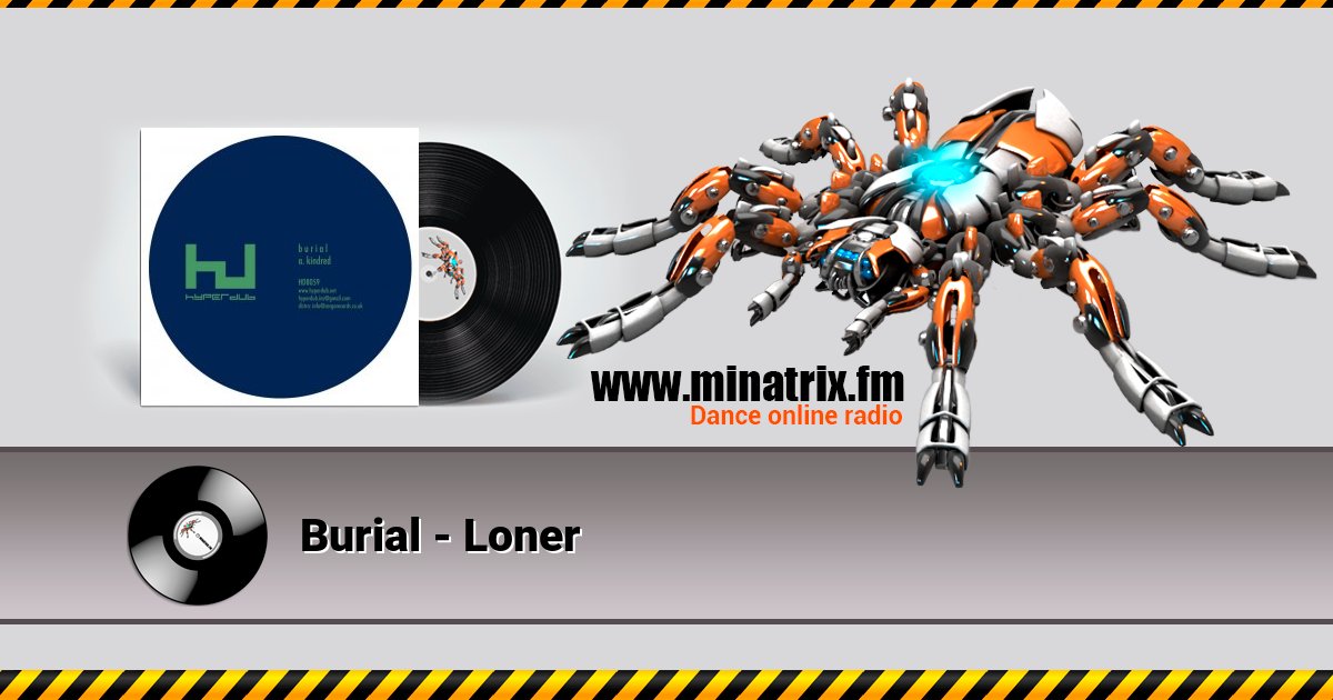 Burial - Loner Слухати онлайн та завантажити MP3