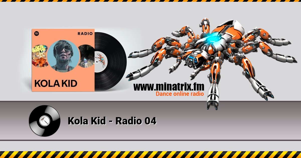 Kola Kid - Radio 04 Слухати онлайн та завантажити MP3
