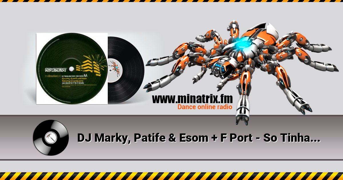 DJ Marky, Patife & Esom + F Port - So Tinha Que Ser Com Voce DJ Marky, Patife & Esom + F Port - So Tinha Que Ser Com Voce Listen online and download MP3