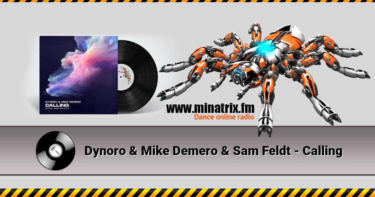 Dynoro & Mike Demero & Sam Feldt - Calling Dynoro & Mike Demero & Sam Feldt - Calling Listen online and download MP3