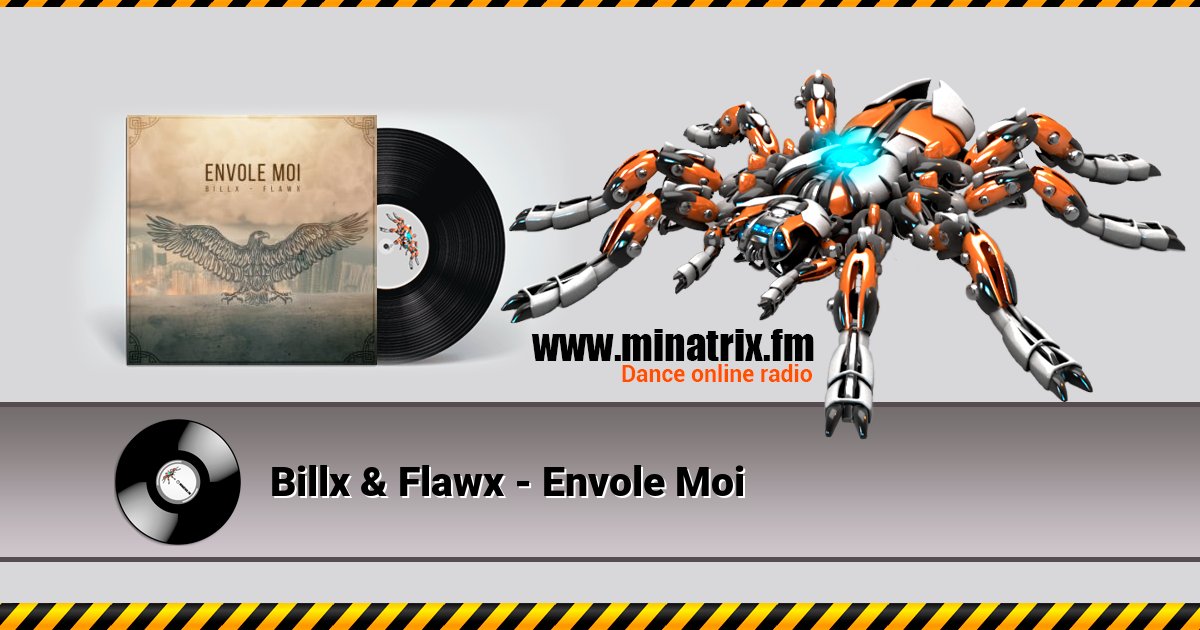 Billx & Flawx - Envole Moi Billx & Flawx - Envole Moi Listen online and download MP3