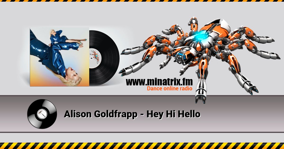 Alison Goldfrapp - Hey Hi Hello Alison Goldfrapp - Hey Hi Hello Listen online and download MP3