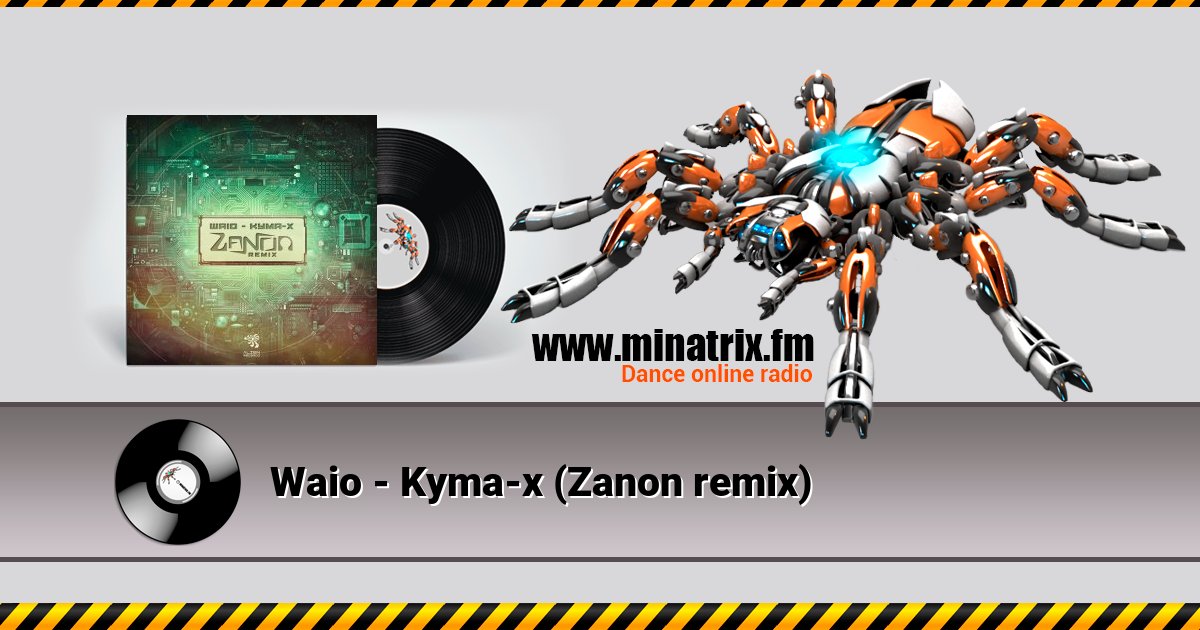 Waio - Kyma-x (Zanon remix) Waio - Kyma-x (Zanon remix) Listen online and download MP3