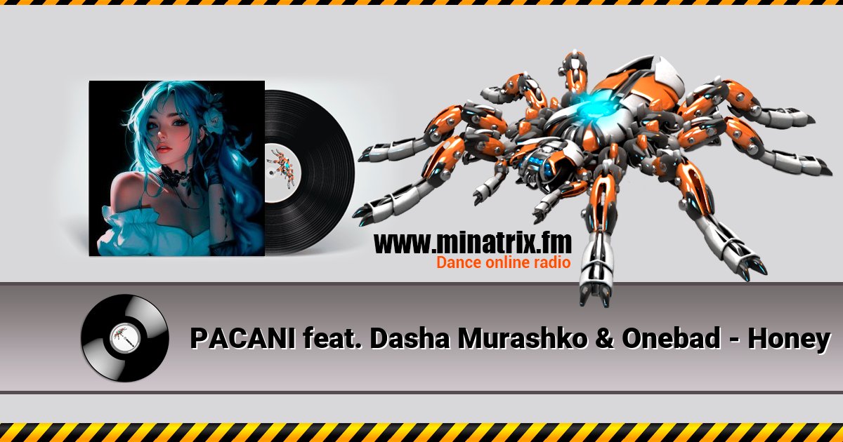 PACANI feat. Dasha Murashko & Onebad - Honey PACANI feat. Dasha Murashko & Onebad - Honey Listen online and download MP3