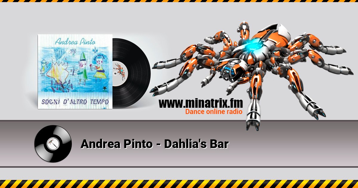 Andrea Pinto - Dahlia's Bar Listen online and download MP3