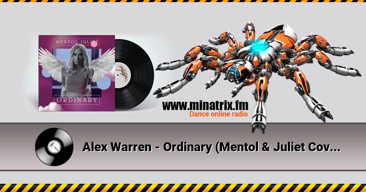 Alex Warren - Ordinary (Mentol & Juliet Cover Remix) Listen online and download MP3