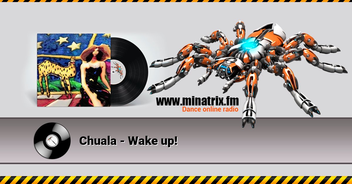 Chuala - Wake up! Chuala - Wake up! Listen online and download MP3