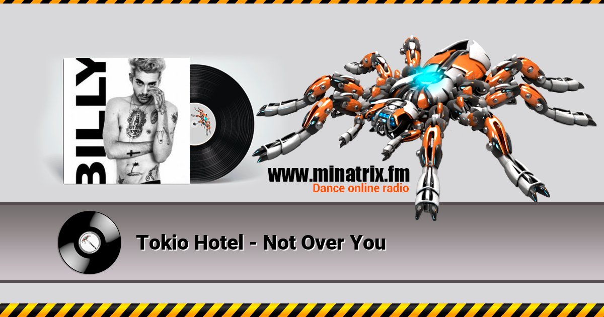 Tokio Hotel - Not Over You Listen online and download MP3