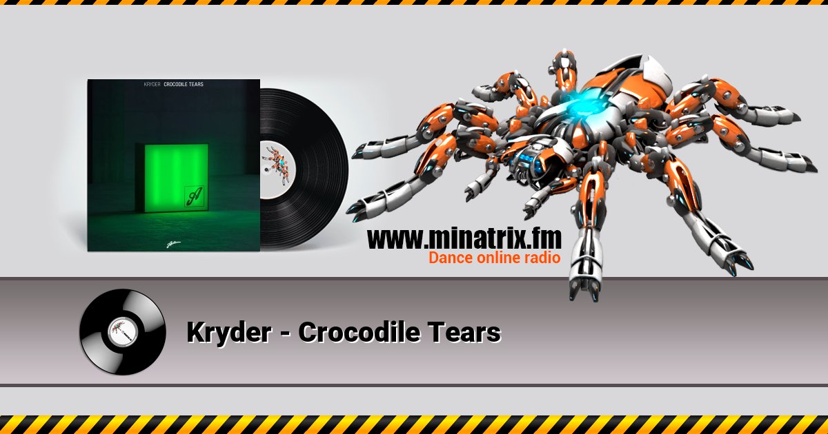 Kryder - Crocodile Tears Kryder - Crocodile Tears Listen online and download MP3