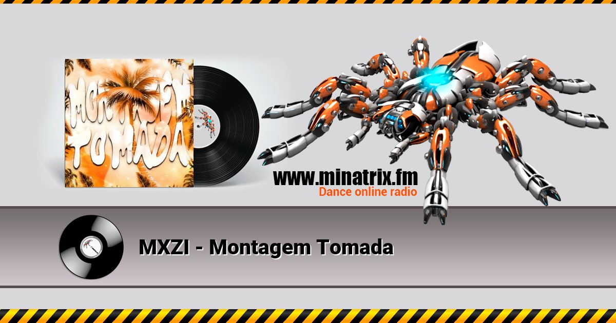 MXZI - Montagem Tomada MXZI - Montagem Tomada Listen online and download MP3