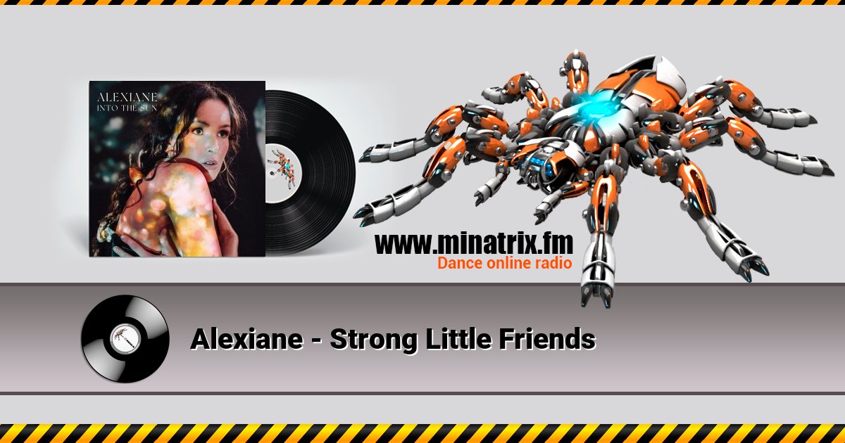 Alexiane - Strong Little Friends Listen online and download MP3