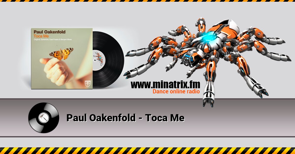 Paul Oakenfold - Toca Me Listen online and download MP3