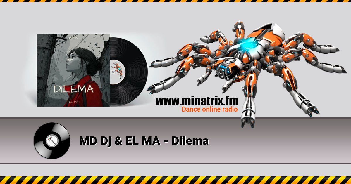 MD Dj & EL MA - Dilema Listen online and download MP3