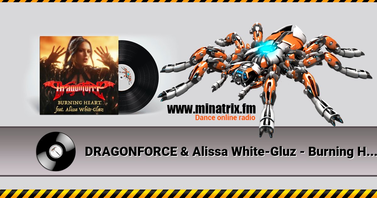 DRAGONFORCE & Alissa White-Gluz - Burning Heart Listen online and download MP3