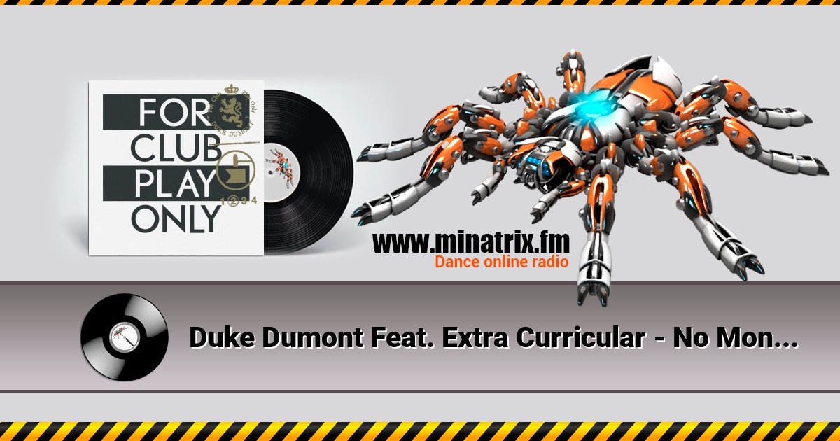 Duke Dumont Feat. Extra Curricular - No Money Blues Listen online and download MP3