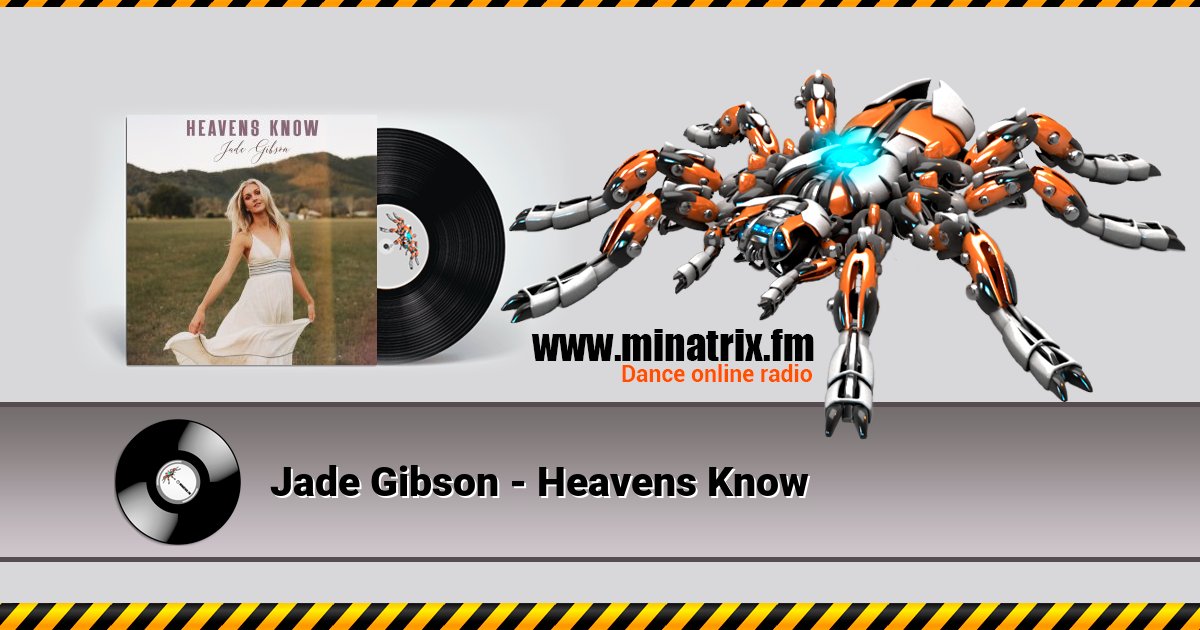 Jade Gibson - Heavens Know Listen online and download MP3