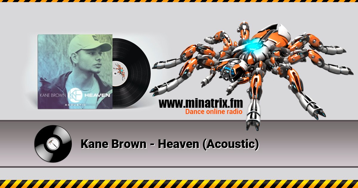 Kane Brown - Heaven (Acoustic) Listen online and download MP3