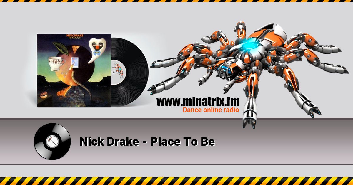 Nick Drake - Place To Be Listen online and download MP3