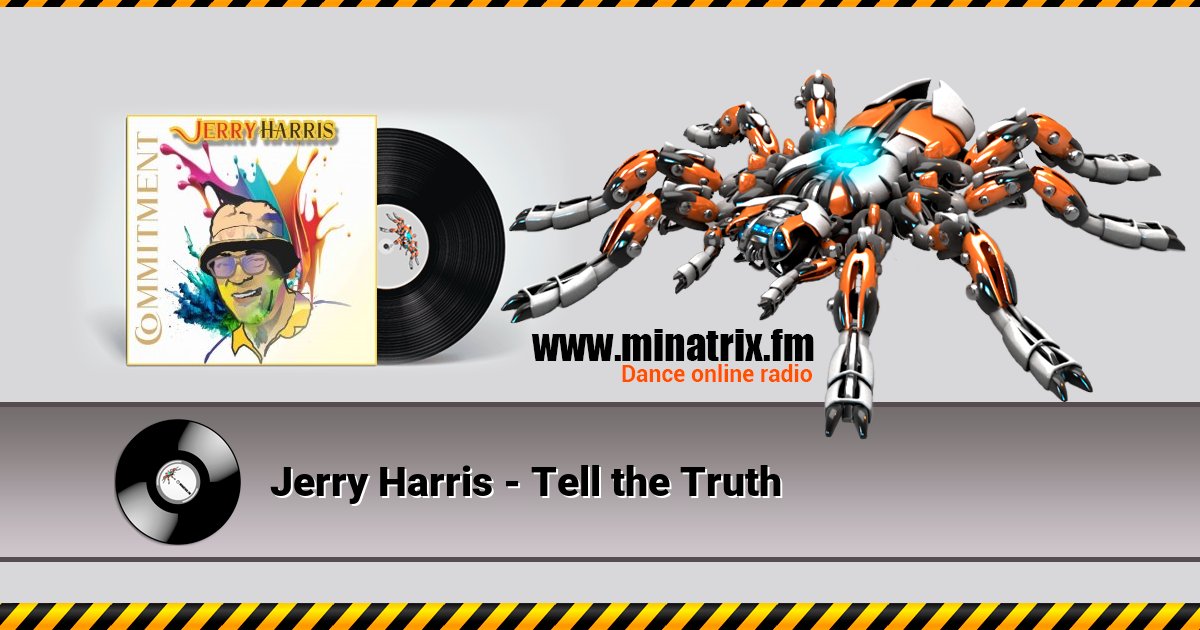 Jerry Harris - Tell the Truth Listen online and download MP3