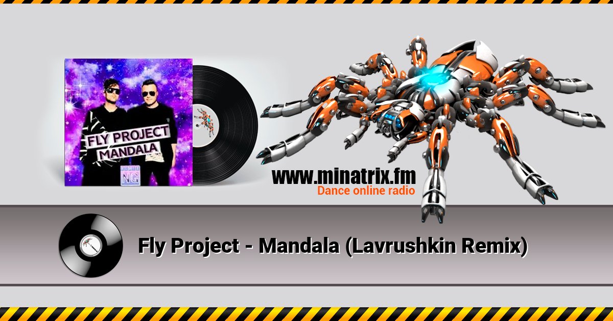Fly Project - Mandala (Lavrushkin Remix) Fly Project - Mandala (Lavrushkin Remix) Listen online and download MP3