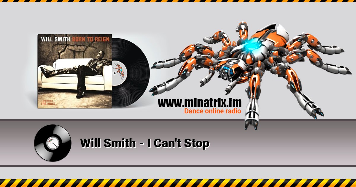 Will Smith - I Can't Stop Will Smith - I Can't Stop Listen online and download MP3