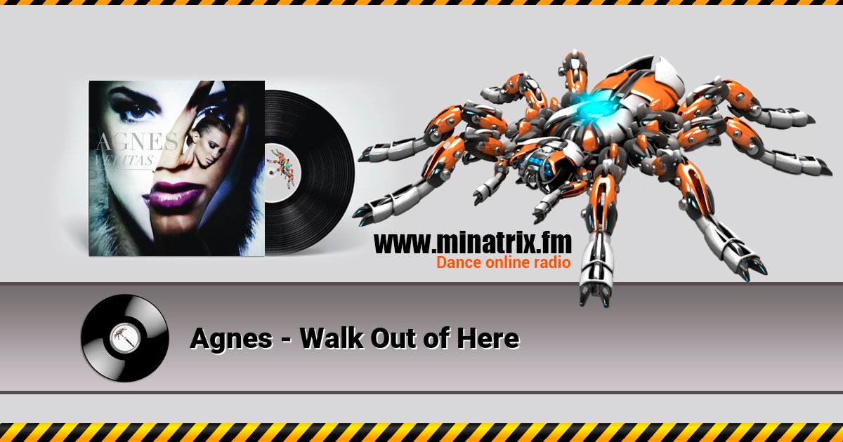 Agnes - Walk Out of Here Agnes - Walk Out of Here Listen online and download MP3