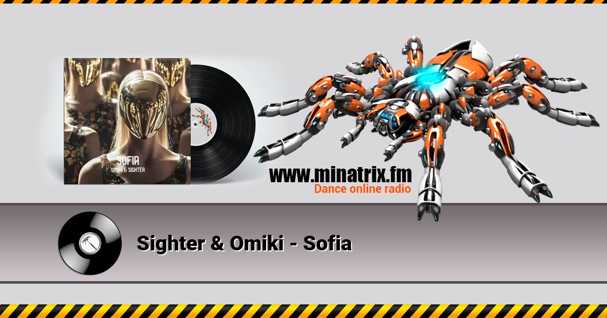 Sighter & Omiki - Sofia Listen online and download MP3