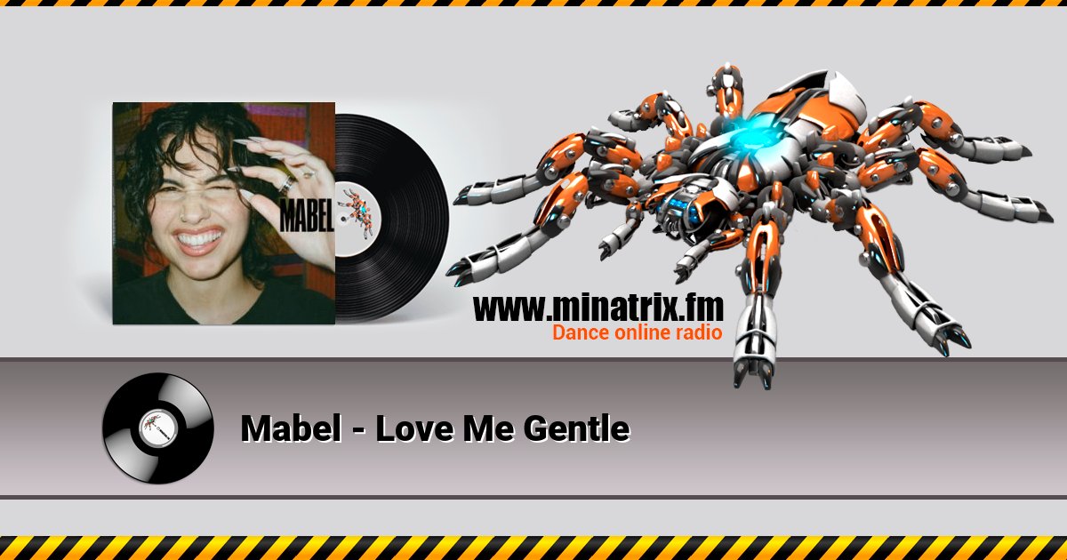 Mabel - Love Me Gentle Listen online and download MP3