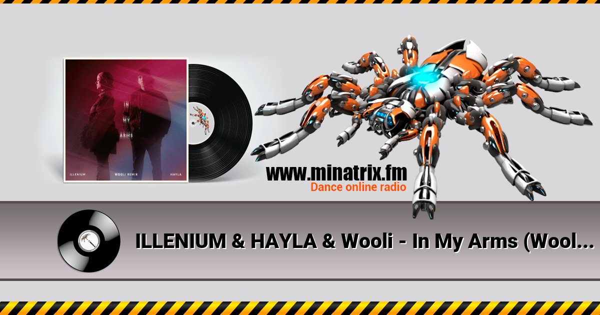 ILLENIUM & HAYLA & Wooli - In My Arms (Wooli Remix) Listen online and download MP3