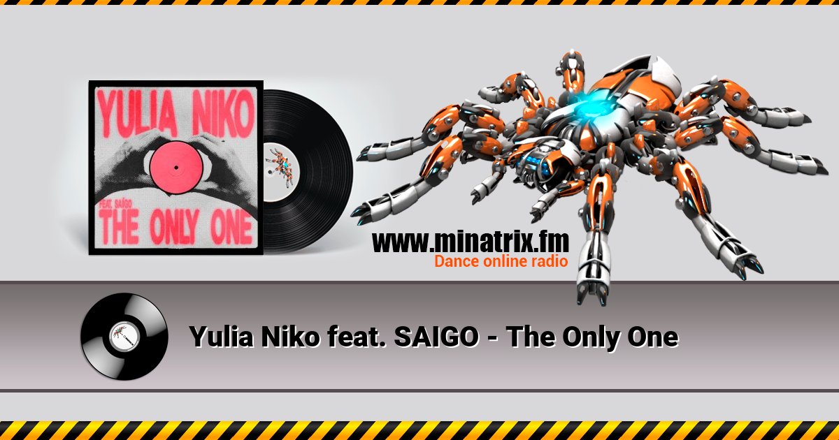 Yulia Niko feat. SAIGO - The Only One Yulia Niko feat. SAIGO - The Only One Listen online and download MP3