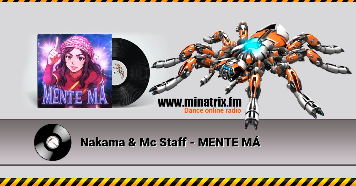 Nakama & Mc Staff - MENTE MÁ Nakama & Mc Staff - MENTE MÁ Listen online and download MP3